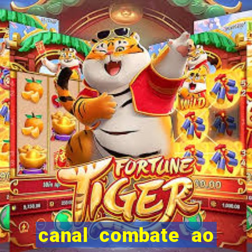 canal combate ao vivo multicanais